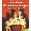 La Soupe De Poissons Rouges - Histoires Des Jean-Quelque-Chose - T2 - GALLIMARD JEUNESSE Rouge - Gallimard
