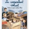 Le Camembert Volant - Histoires Des Jean-Quelque-Chose - T2 - GALLIMARD JEUNESSE Bleu - Gallimard