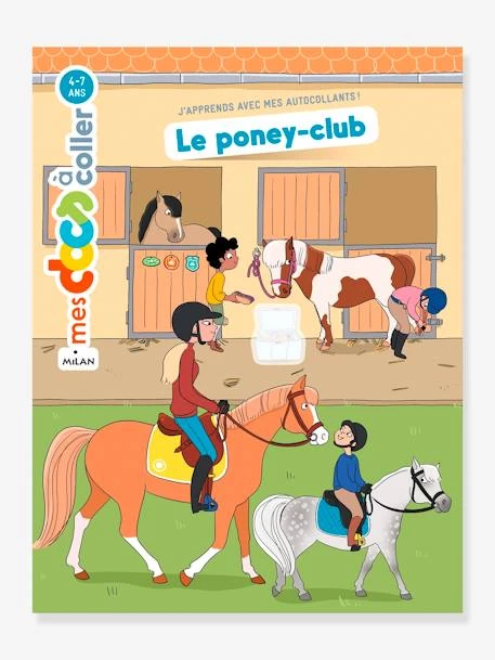 Mes Docs à Coller - Le Poney-Club - ÉDITIONS MILAN Blanc - Hachette 1 Mes Docs à Coller - Le Poney-Club - ÉDITIONS MILAN Blanc - Hachette
