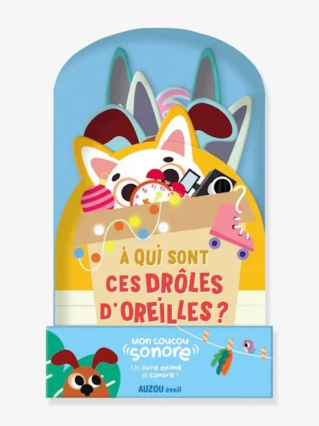 Mon Coucou Sonore - À Qui Sont Ces Drôles D'oreilles ? - AUZOU Blanc - Auzou 1 Mon Coucou Sonore - À Qui Sont Ces Drôles D'oreilles ? - AUZOU Blanc - Auzou