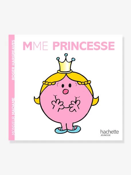 Monsieur Madame - Madame Princesse HACHETTE Blanc - Hachette 1 Monsieur Madame - Madame Princesse HACHETTE Blanc - Hachette