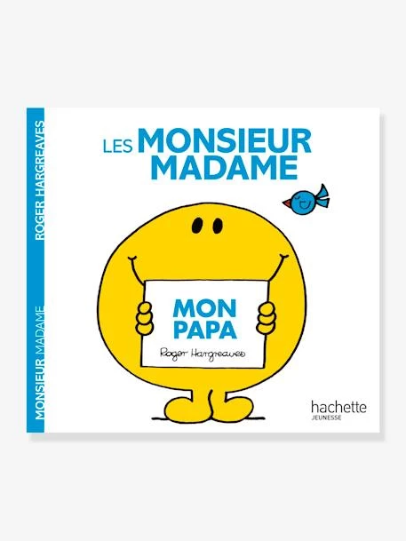 Monsieur Madame - Mon Papa HACHETTE Blanc - Hachette 1 Monsieur Madame - Mon Papa HACHETTE Blanc - Hachette