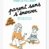 Parent Sans S'énerver - NATHAN Blanc - Nathan