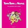 Tom-Tom Et Nana - T.10- Les Premiers De La Classe - BAYARD JEUNESSE Blanc - Hachette