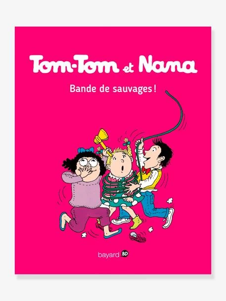 Tom-Tom Et Nana - T.6- Bande De Sauvages - BAYARD JEUNESSE Blanc - Hachette 1 Tom-Tom Et Nana - T.6- Bande De Sauvages - BAYARD JEUNESSE Blanc - Hachette